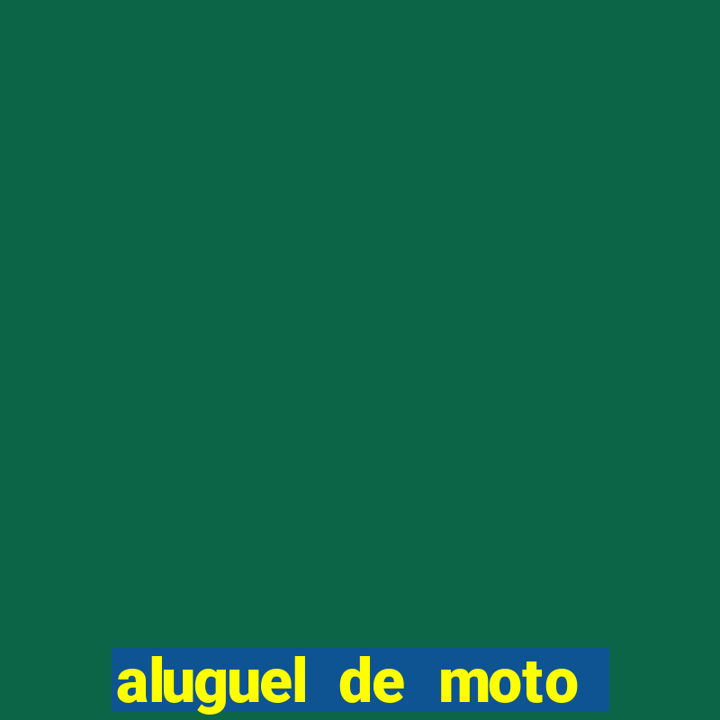 aluguel de moto vitoria da conquista